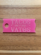 Load image into Gallery viewer, Tacos Before Vatos Stanley Tumbler Straw Cup Topper Hot Pink