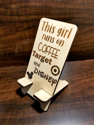 This girl runs on Coffee... Phone Stand