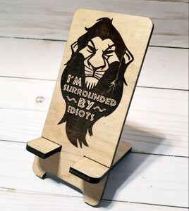 Surrounded by Idiots Wood Phone Stand